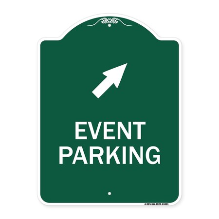 Event Parking Up Right Arrow Symbol, Green & White Aluminum Architectural Sign